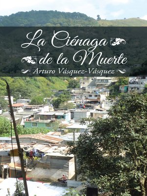 cover image of La Ciénaga De La Muerte